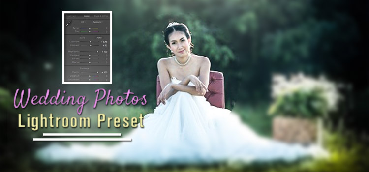 20 Best Lightroom Preset For Wedding Photos Color Experts