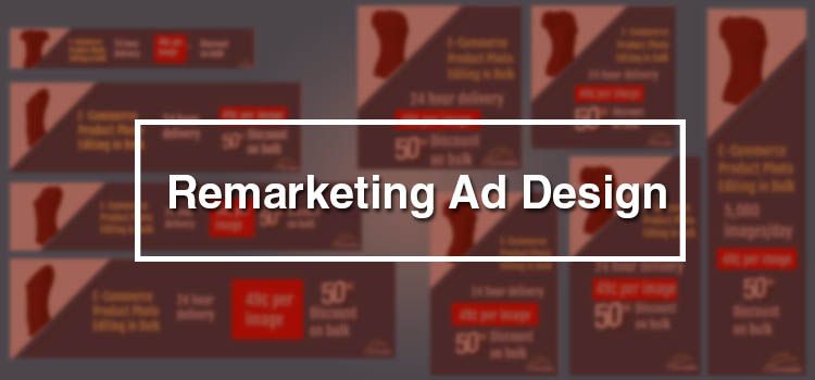 Remarketing Ad Design